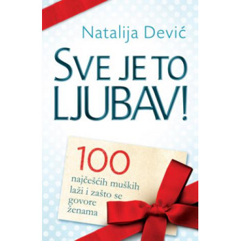 SVE JE TO LJUBAV 