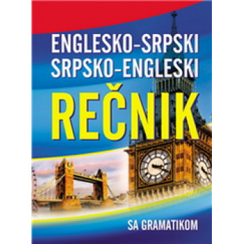 REČNIK SA GRAMATIKOM ENGLESKO SRPSKI SRPSKO ENGLESKI 