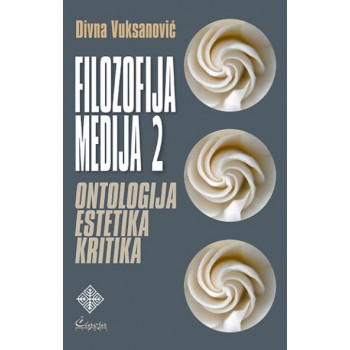 FILOZOFIJA MEDIJA 2 