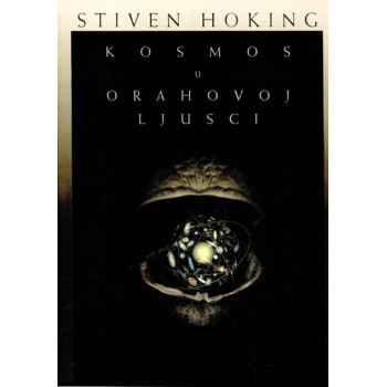 KOSMOS U ORAHOVOJ LJUSCI 