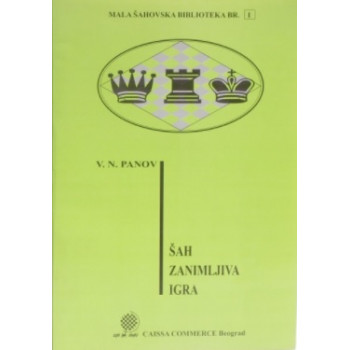 ŠAH ZANIMLJIVA IGRA 