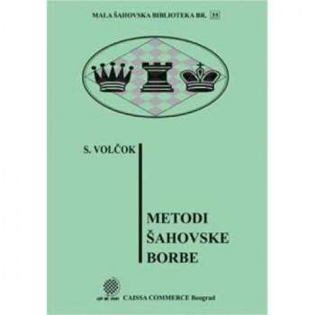 METODI ŠAHOVSKE BORBE 