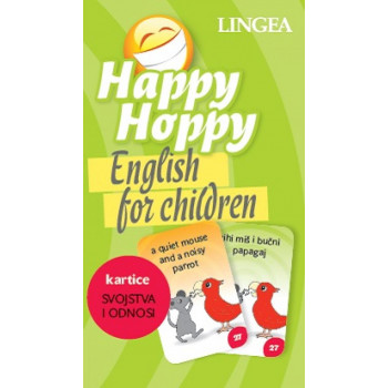 HAPPY HOPPY ENGLISH FOR CHILDREN SVOJSTVA I ODNOSI KARTICE 