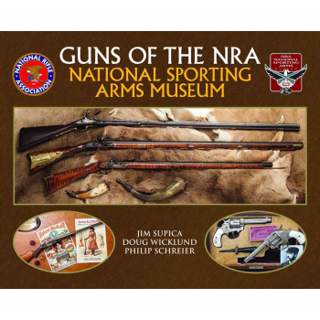 GUNS OF THE NATIONAL SPORTING ARMS MUSEUM 