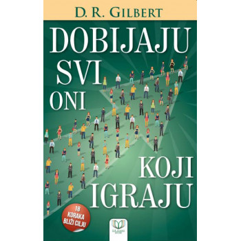 DOBIJAJU SVI ONI KOJI IGRAJU 