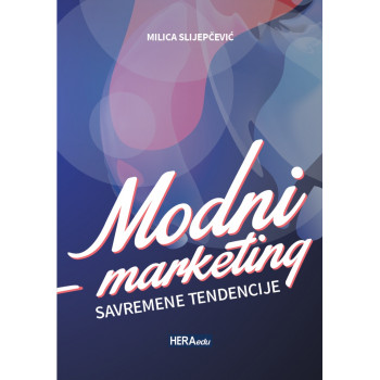 MODNI MARKETING SAVREMENE TENDENCIJE 