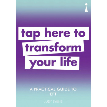 A PRACTICAL GUIDE TO EFT 