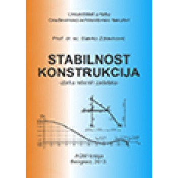 STABILNOST KONSTRUKCIJA ZBIRKA REŠENIH ZADATAKA 