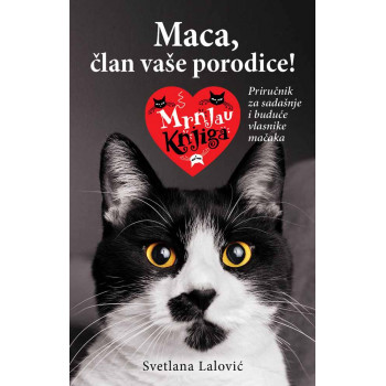 MACA, ČLAN VAŠE PORODICE! 
