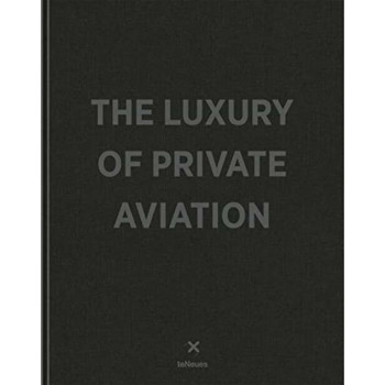 THE LUXURY OF PRIVATE AVIATION 