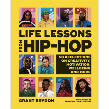 LIFE LESSONS FROM HIP HOP 