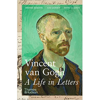 VINCENT VAN GOGH A LIFE IN LETTERS 