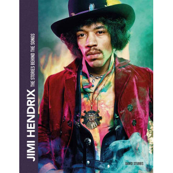 JIMI HENDRIX The Stories Behind the Songs 