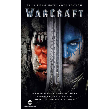 WARCRAFT The Official Movie Novelization 