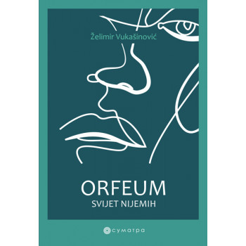 ORFEUM: SVIJET NIJEMIH 