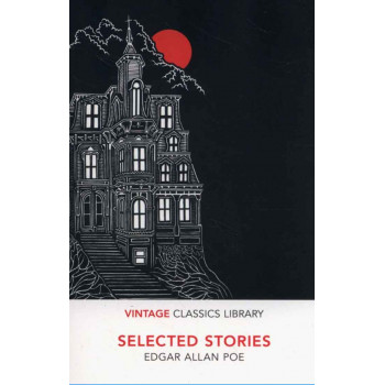 Selected Stories Edgar Allan Poe Stories for Halloween 
