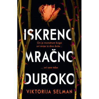 ISKRENO, MRAČNO, DUBOKO 