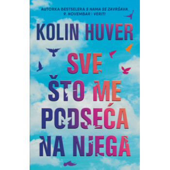 SVE ŠTO ME PODSEĆA NA NJEGA 