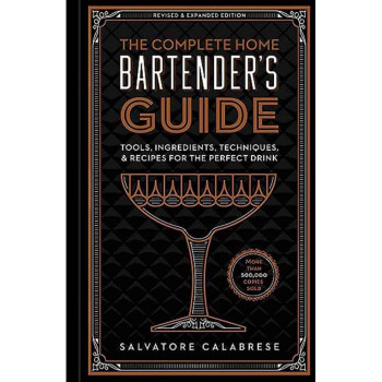 COMPLETE HOME BARTENDER S GUIDE 