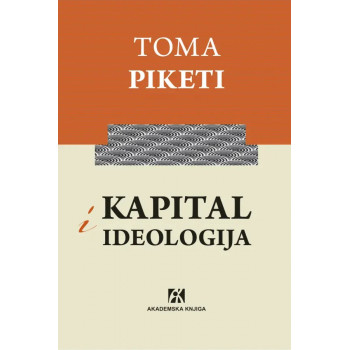 KAPITAL I IDEOLOGIJA 