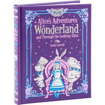 ALICES ADVENTURE IN WONDERLAND AND THROUGH THE LOOKING GLASS 