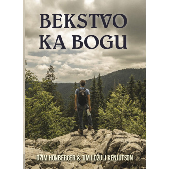 BEKSTVO KA BOGU 