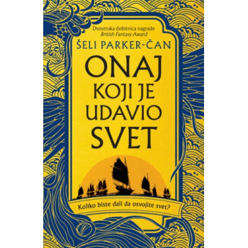 ONAJ KOJI JE UDAVIO SVET 