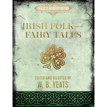 IRISH FOLK AND FAIRY TALES 
