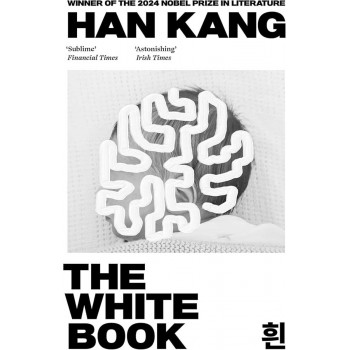 THE WHITE BOOK Winner of the 2024 Nobel Prize in Literature 