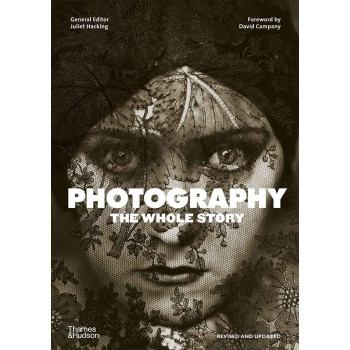 PHOTOGRAPHY THE WHOLE STORY 