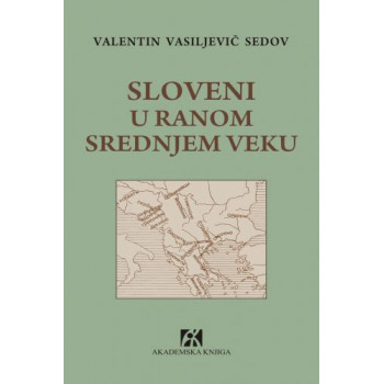SLOVENI U RANOM SREDNJEM VEKU 