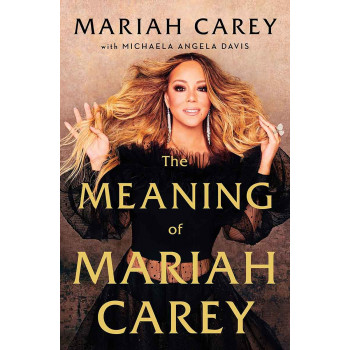 THE MEANING OF MARIAH CAREY 