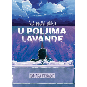 ŠTA PRAVI BUKU U POLJIMA LAVANDE 