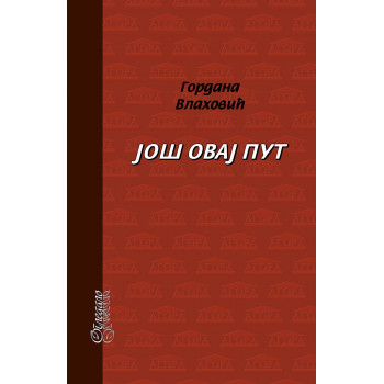 JOŠ OVAJ PUT 