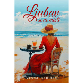 LJUBAV SE NE MISLI 