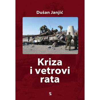 KRIZA I VETROVI RATA 