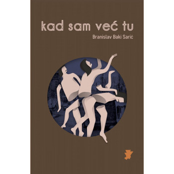 KAD SAM VEĆ TU 