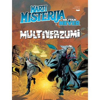 MARTI MISTERIJA I NEJTAN NEVER KNJIGA Multiuniverzumi 