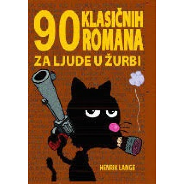 90 KLASIČNIH ROMANA ZA LJUDE U ŽURBI 