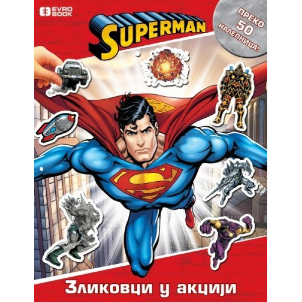 SUPERMEN AKTIVITI ZLIKOVCI U AKCIJI 