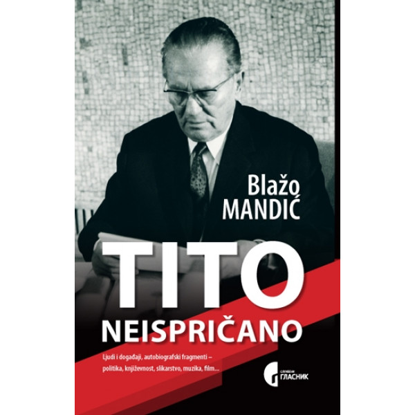 TITO NEISPRIČANO 