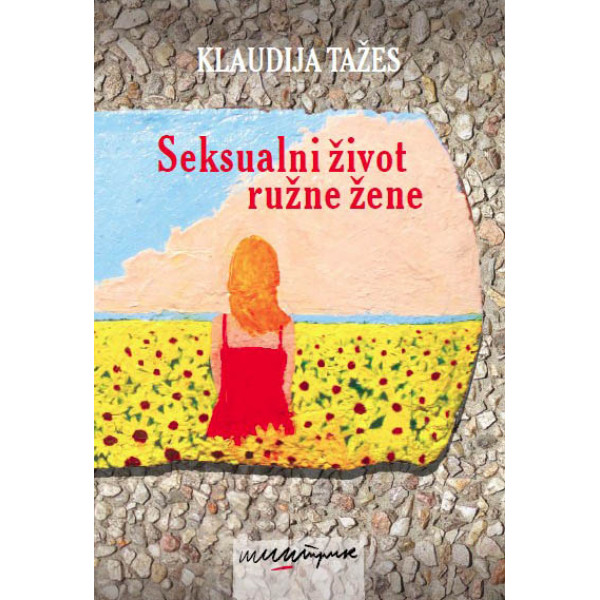SEKSUALNI ŽIVOT RUŽNE ŽENE 