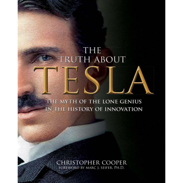 TRUTH ABOUT TESLA 