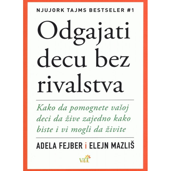 ODGAJATI DECU BEZ RIVALSTVA 