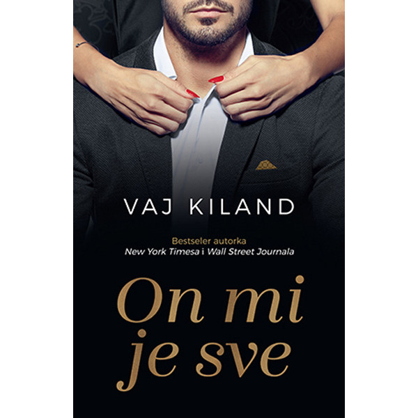 ON MI JE SVE 