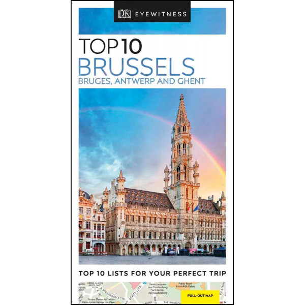 BRUSSELS BRUGES ANTWERP AND GHENT TOP 10 