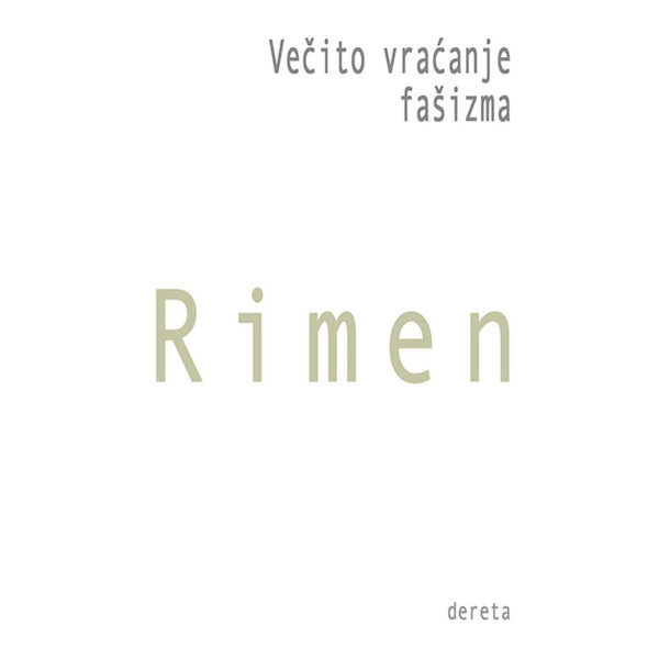 VEČITO VRAĆANJE FAŠIZMA 