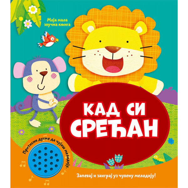 Moja mala zvučna knjiga KAD SI SREĆAN 