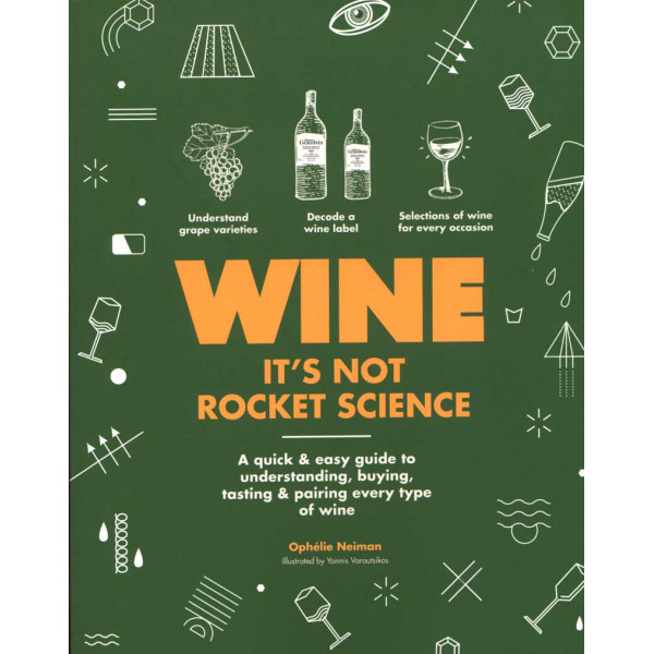 WINE ITS NOT ROCKET SCIENCE 