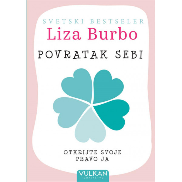 POVRATAK SEBI Otkrijte svoje pravo ja 